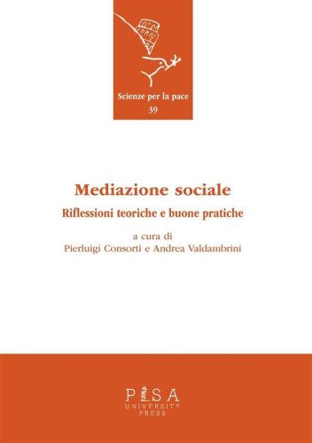 Mediazione sociale - Riflessioni teoriche e buone pratiche
