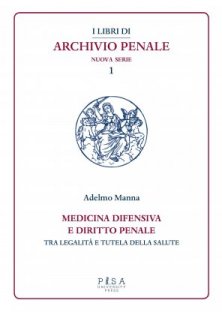 Medicina difensiva e diritto penale
