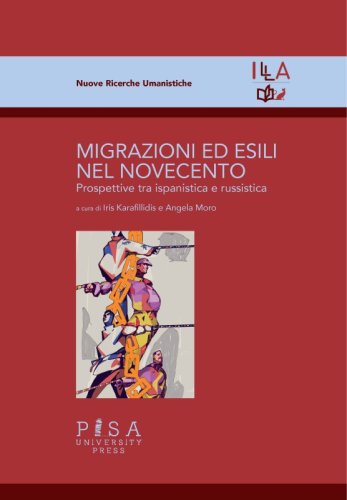 Migrazioni ed esili nel Novecento - Prospettive tra ispanistica e russistica