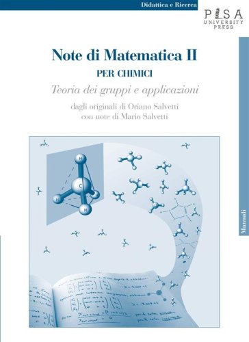 Note di Matematica II per Chimici - Teoria dei gruppi e applicazioni
