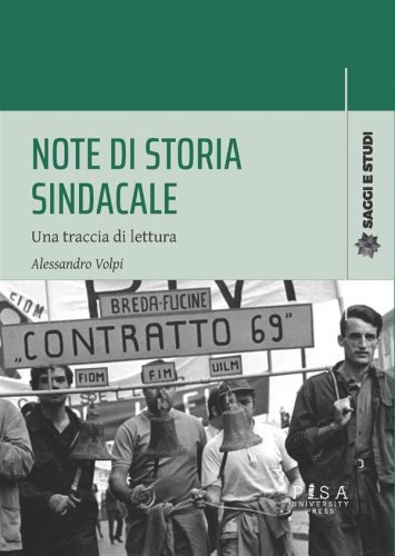 Note di storia sindacale - Una traccia di lettura