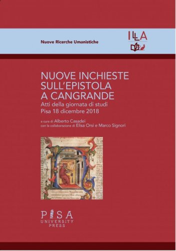Nuove inchieste sull'epistola a Cangrande - Atti della giornata di Studi Pisa 18 dicembre 2018