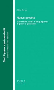 Nuove povertà - Vulnerabilità sociale e disuguaglianze di genere e generazioni
