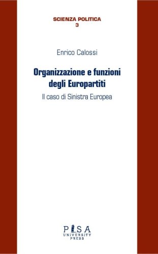 Organizzazione e funzioni degli Europartiti - Il caso di Sinistra Europea
