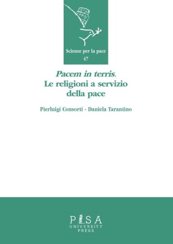 Pacem in terris - Le religioni a servizio della pace