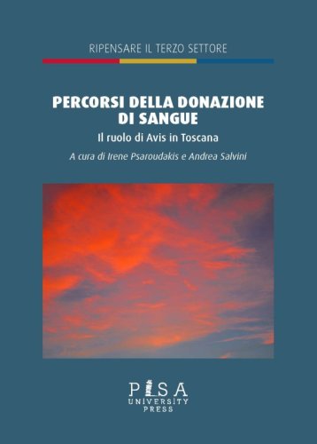 Percorsi della donazione di sangue - Il ruolo di Avis in Toscana