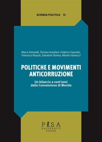 Politiche e movimenti anticorruzione - Un bilancio a vent’anni dalla Convenzione di Merida