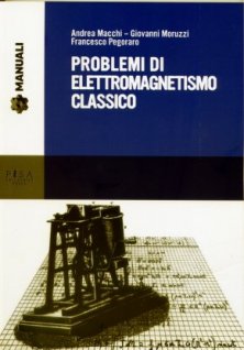 Problemi di elettromagnetismo classico