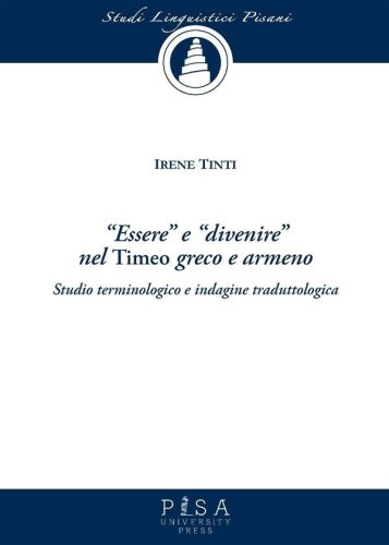 "Essere" e "Divenire" nel Timeo greco e armeno - Studio terminologico e indagine traduttologica