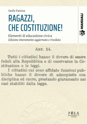 Ragazzi, che Costituzione! - Elementi di educazione civica. Edizione interamente aggiornata e riveduta