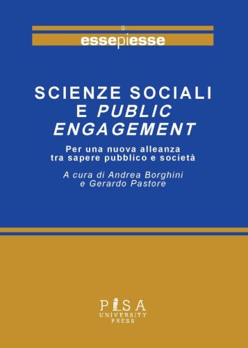 Scienze sociali e public engagement - Per una nuova alleanza tra sapere pubblico e società