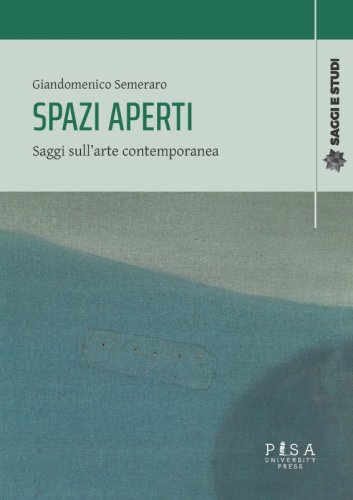 Spazi Aperti - Saggi sull’arte contemporanea