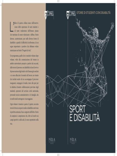 Sport e disabilit&agrave; - Progetti di Vita. Storie di studenti con disabilit&agrave;
