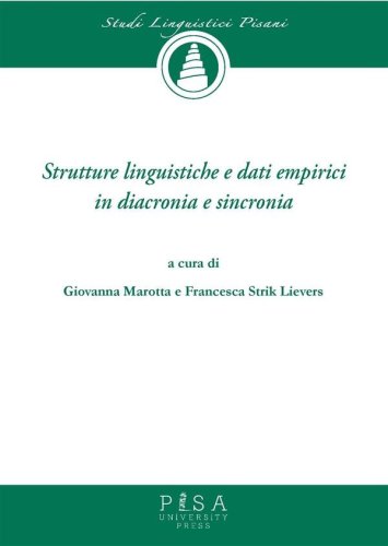 Strutture linguistiche e dati empirici in diacronia e sincronia