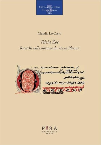 Teleia Zoe - Ricerche sulla nozione di vita in Plotino