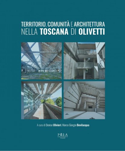 Territorio, comunità e architettura nella Toscana di Olivetti