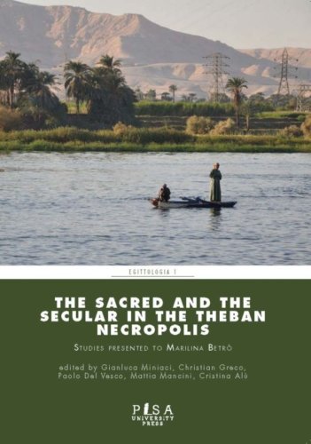 The Sacred and the Secular in the Theban Necropolis