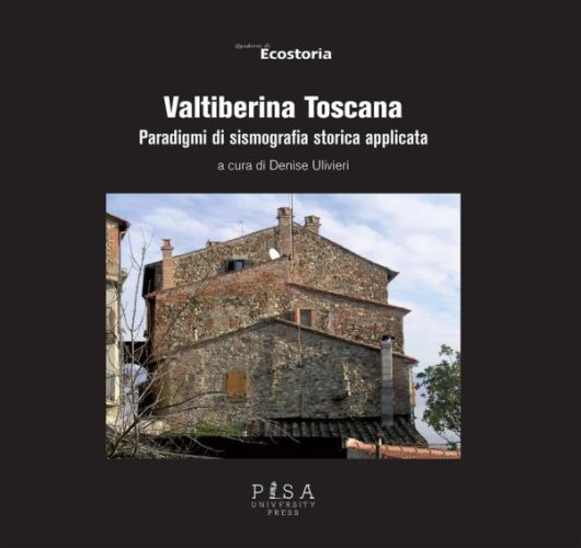 Valtiberina Toscana - Paradigmi di sismografia storica