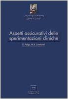 Aspetti assicurativi delle sperimentazioni cliniche