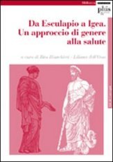 Da Esculapio a Igea - Un approccio di genere alla salute