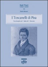 I Toscanelli di Pisa - Una famiglia nell'Italia dell'Ottocento