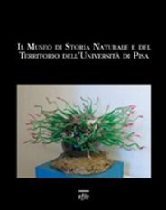 Il Museo di Storia Naturale e del Territorio dell'Università di Pisa