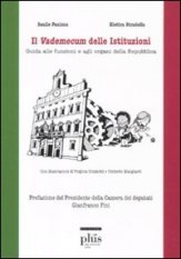 Il Vademecum delle Istituzioni - Guida alle funzioni e agli organi della Repubblica