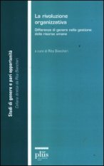 La rivoluzione organizzativa - Differenze di genere nella gestione delle risorse umane