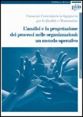 L'analisi e la progettazione dei processi nelle organizzazioni: un metodo operativo