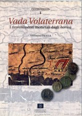 Vada Volaterrana - I rinvenimenti monetali dagli horrea
