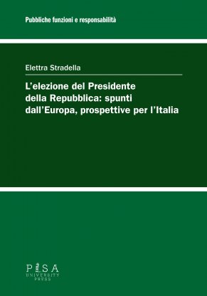 Presentazione del volume L'elezione del Presidente della Repubblica: spunti dall'Europa, prospettive