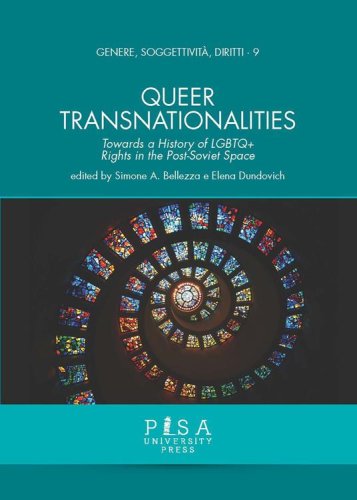 Presentazione "Queer transnationalities. Towards a History of LGBTQ+ Rights in the Post-Soviet Space" a cura di Elena Dundovich e Simone A. Bellezza